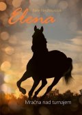 Nele Neuhausová: Elena: Mračna nad turnajem