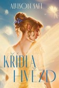 Allison Saftová: Křídla hvězd