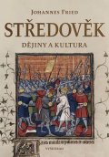 Johannes Fried: Středověk