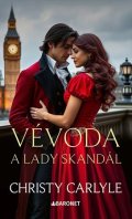Christy Carlyle: Vévoda a lady Skandál