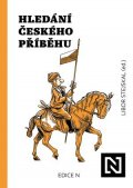 Libor Stejskal (ed.): Hledání českého příběhu