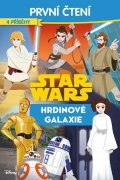 Kolektiv: Star Wars - Hrdinové galaxie - První čtení