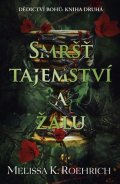 Melissa K. Roehrich: Smršť tajemství a žalu