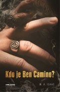 M. A. Isaac: Kdo je Ben Camino?
