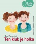 Ilka Pacovská: Ten kluk je holka