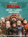 Kolektiv: Jak vycvičit draka - Úplný filmový průvodce