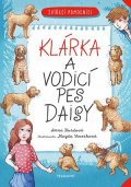 Anna Burdová: Zvířecí pomocníci - Klárka a vodicí pes Daisy