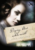 Iona Grey: Dopisy, které nikdo nečetl