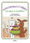 Vlasta Hurtíková: Narozeninový příběh pejska a kočičky