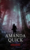 Amanda Quick: Zmizení