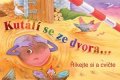 Kolektiv: Kutálí se ze dvora