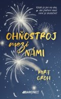 Kyra Groh: Ohňostroj mezi námi