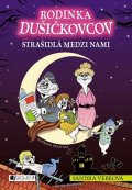 Sandra Vebrová: Rodinka Dušičkovcov alebo Strašidlá medzi nami