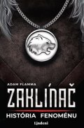 Adam Flamma: Zaklínač. História fenoménu
