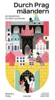 kolektiv: Durch Prag mäandern