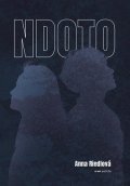 Anna Riedlová: NDOTO