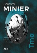 Bernard Minier: Tma