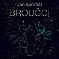 Jan Karafiát: Broučci