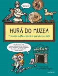 Pavlína Pitrová: Hurá do muzea