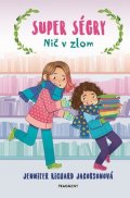 Jennifer Richard Jacobson: Super ségry 6 - Nič v zlom
