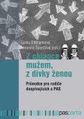 Lenka Bittmannová, Veronika Šporclová: Z chlapce mužem, z dívky ženou