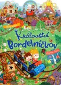 Kolektiv: Království Bordelníčkov