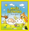 autora nemá: Naše děťátko – První album (měkká vazba)