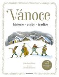 : Vánoce - historie, zvyky, tradice