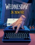 kolektiv: Wednesday: Já jsem Věc