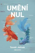 Tomáš Jelínek: Umění nul