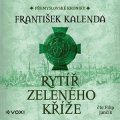František Kalenda: Rytíř zeleného kříže (audiokniha na CD)