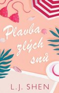 L. J. Shen: Plavba zlých snů