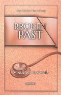 Lucy Harris, Tessa Carter: Broken Past: Minulost nezměníš