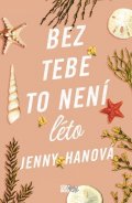 Jenny Han: Bez tebe to není léto