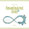 Anna Vosolsobě: Imaginární zvěř 2