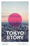 Tereza Macková: Tokyo Story