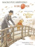 Kolektiv: Macko Puf, Krištofko a balónik