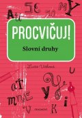 Lucie Víchová: Procvičuj - Slovní druhy