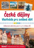 Radek Machatý: České dějiny - Vlastivěda pro zvídavé děti
