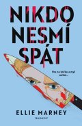 Ellie Marney: Nikdo nesmí spát