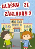 Anna Lukešová: Hlášky ze základky 2