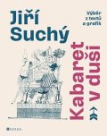 Jiří Suchý, Lukáš Berný: Jiří Suchý: Kabaret v duši