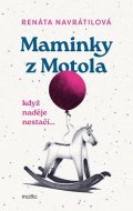 Renáta Navrátilová: Maminky z Motola