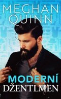 Meghan Quinn: Moderní džentlmen