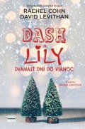 Rachel Cohnová, David Levithan: Dash a Lily: Dvanásť dní do Vianoc