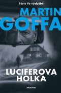 Martin Goffa: Ve výslužbě - Luciferova holka