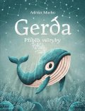 Adrián Macho: Gerda, příběh velryby