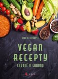 Monika Brýdová: Vegan recepty – chutně a snadno