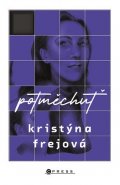 Kristýna Frejová: Potměchuť