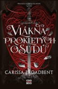 Carissa Broadbent: Vlákna prokletých osudů